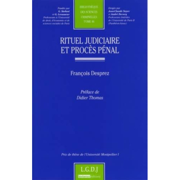 Rituel Judiciaire et Procès Pénal