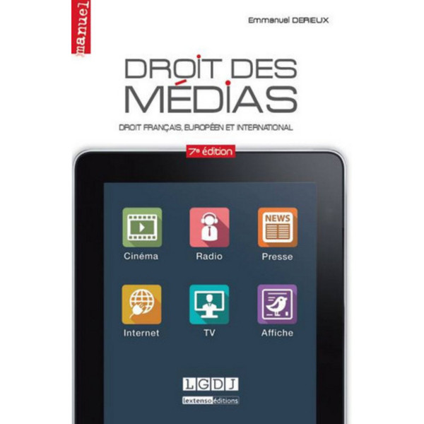 Droit des médias: Droit Français, Européen et International