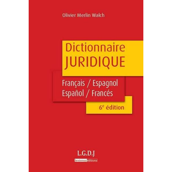 Dictionnaire juridique Fr/Es-Es/Fr