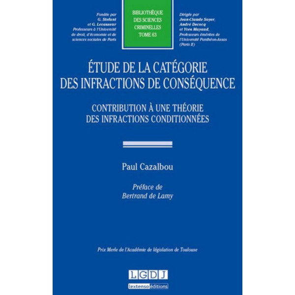Etude de la catégorie des infractions de conséquence