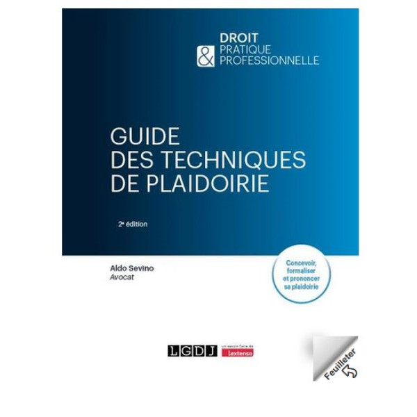 Guide des techniques de plaidoirie 2ed
