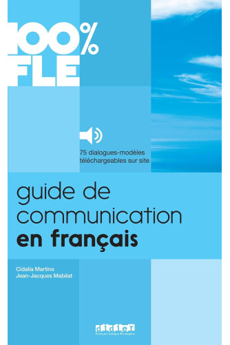Guide de Communication en Français - Livre + mp3 Guide de Communication en Français - Livre + mp3