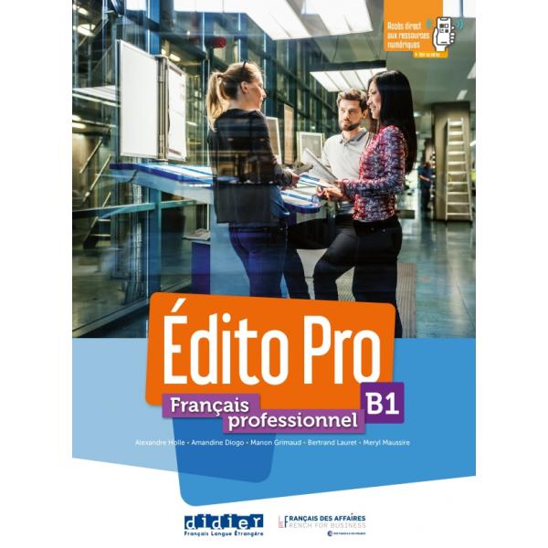 Français professionnel B1 Edito Pro + 1 DVD-Rom