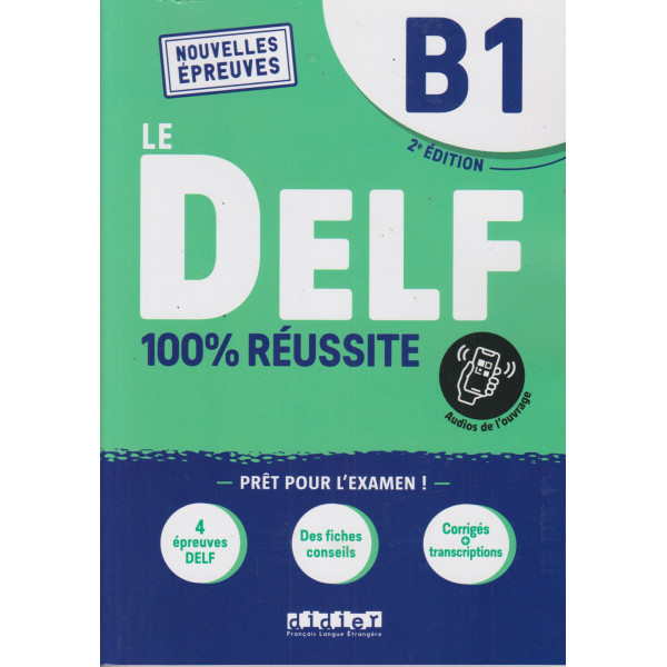 Le DELF B1 100% réussite N.Ed