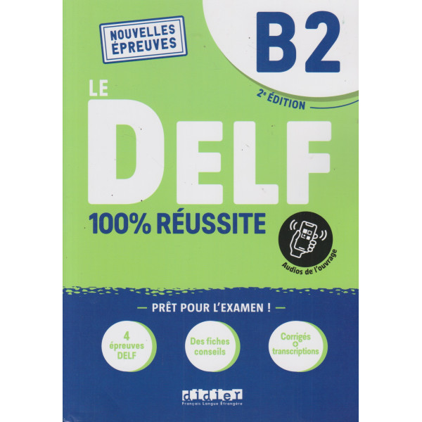 Le DELF B2 100% réussite