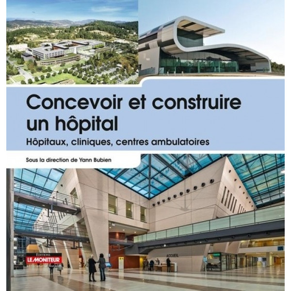 Concevoir et construire un hôpital -Campus pro