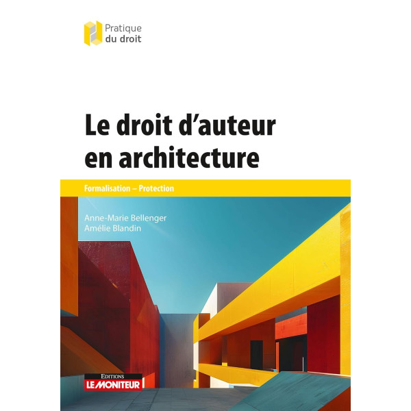  Le droit d'auteur en architecture - Formalisation -Protection