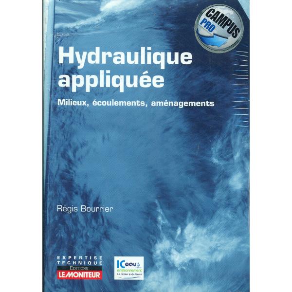 Hydraulique appliquée Milieux Ecoulements -Campus Pro