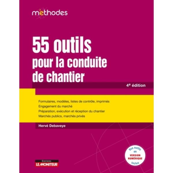 55 outils pour la conduite de chantier 4ed -Campus pro