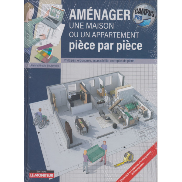 Aménager une maison ou un appartement pièce par pièce -Campus Pro