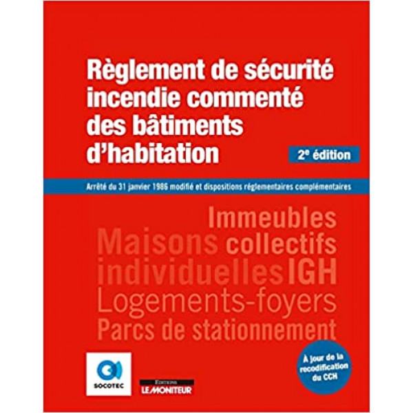 Règlement de sécurité incendie commenté des bâtiments d'habitation -Campus Pro