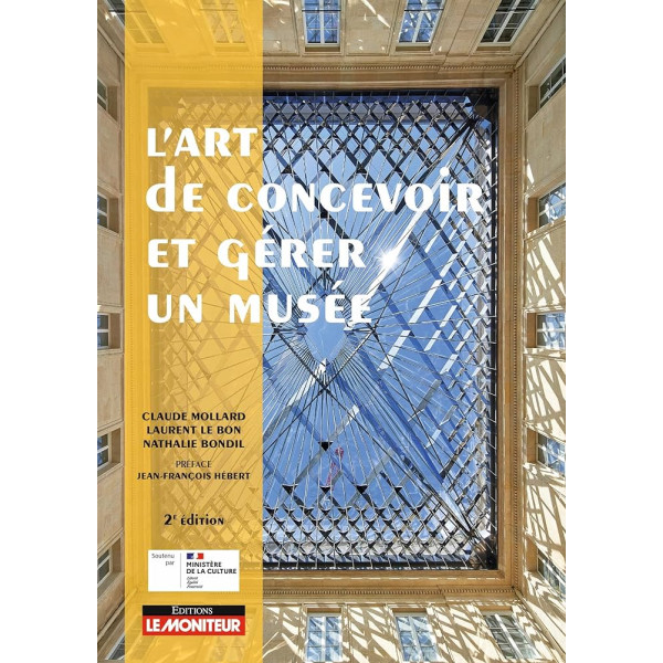 L’art de concevoir et gérer un musée