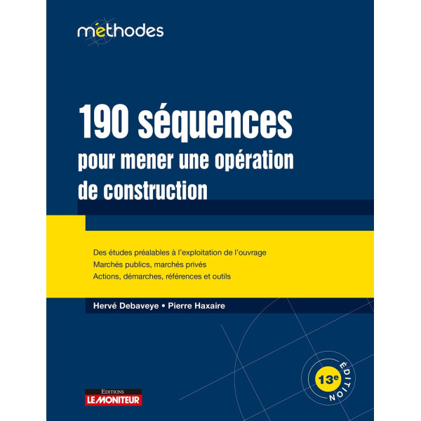 190 séquences pour mener une opération de construction