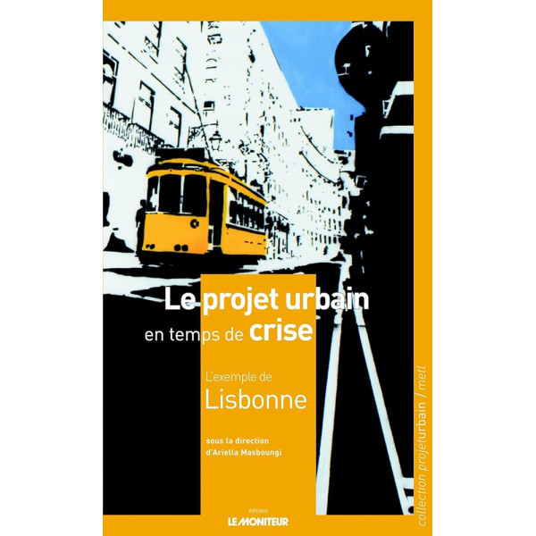 Le projet urbain en temps de crise