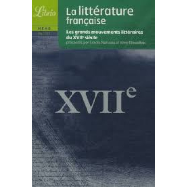 La littérature française XVIIe siècle