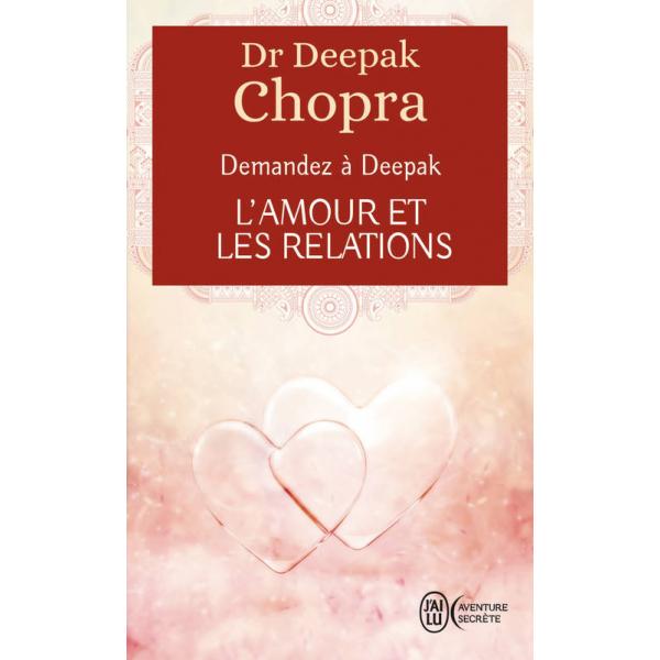 L'amour et les relations Demandez à Deepak