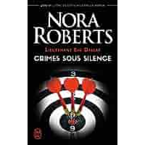 Lieutenant Eve Dallas 43 -Crimes sous silence