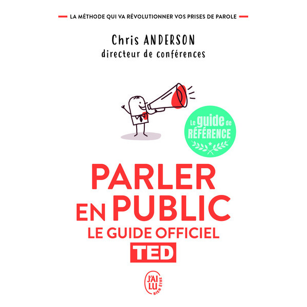 Parler en public le guide officiel TED PF