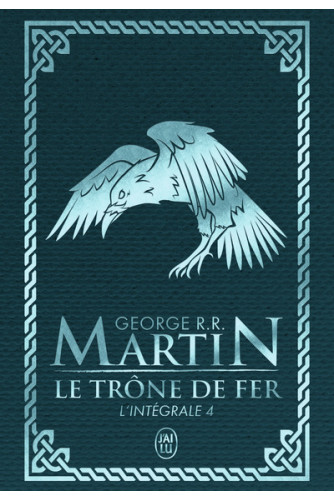 Le Trône de fer l'Intégrale T4 Le Trône de fer l'Intégrale T4