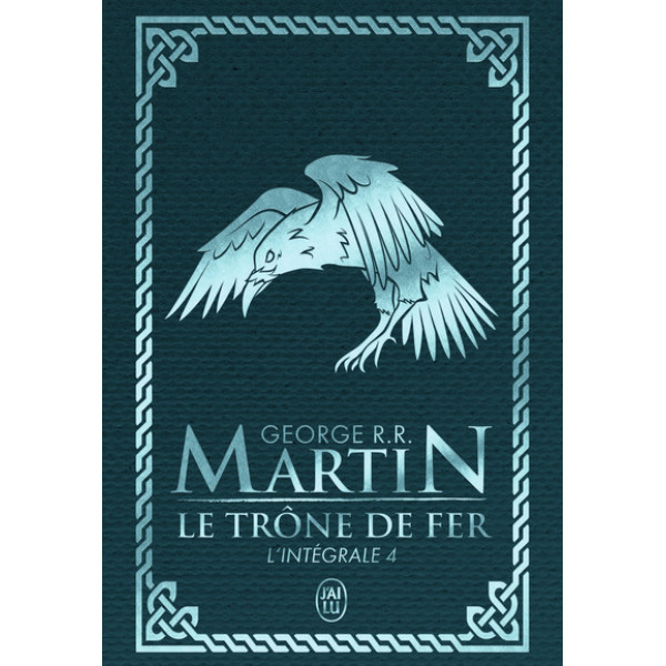 Le Trône de fer l'Intégrale T4