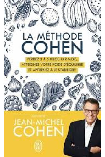 La méthode Cohen - Perdez 3 à 5 kg par mois La méthode Cohen - Perdez 3 à 5 kg par mois