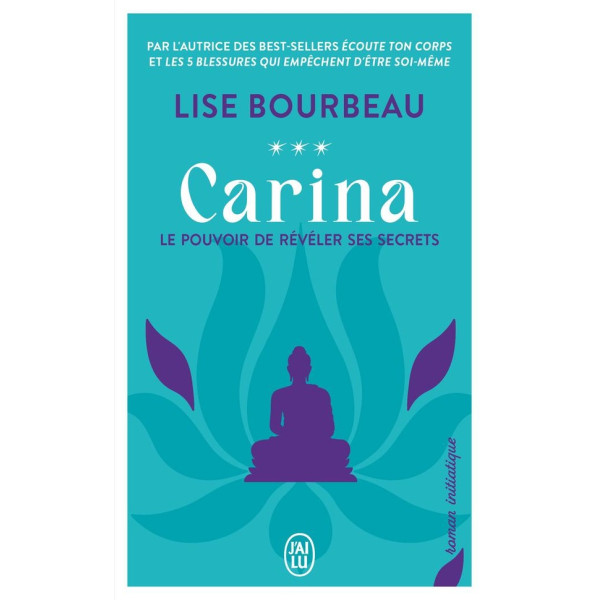 Carina - Le pouvoir de révéler ses secrets