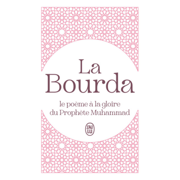 La Bourda - Le poème à la gloire du Prophète Muhammad