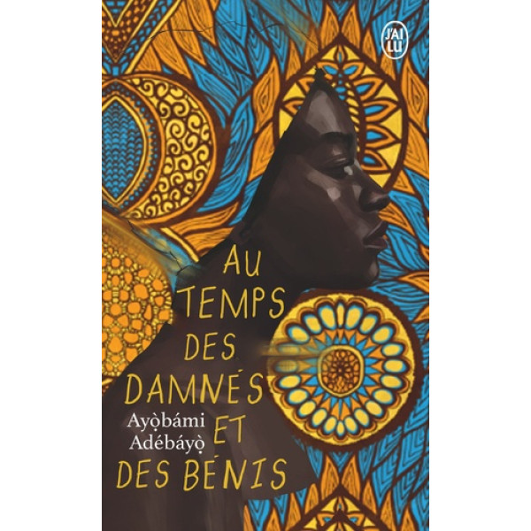 Au temps des damnés et des bénis