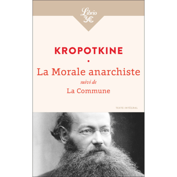 La morale anarchiste -Suivi de La Commune