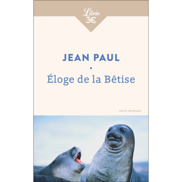 Eloge de la bêtise