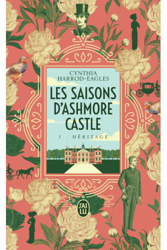 Les Saisons d'Ashmore Castle T1 L'héritage Les Saisons d'Ashmore Castle T1 L'héritage
