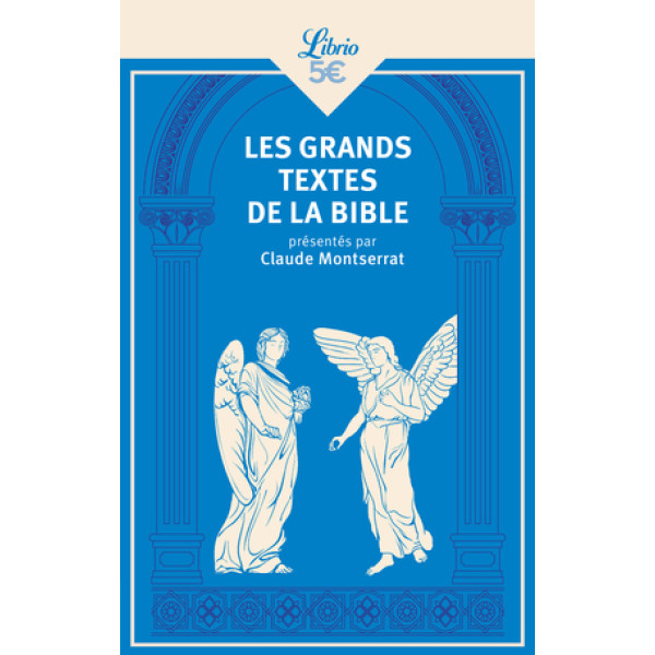 Les Grands Textes de la Bible