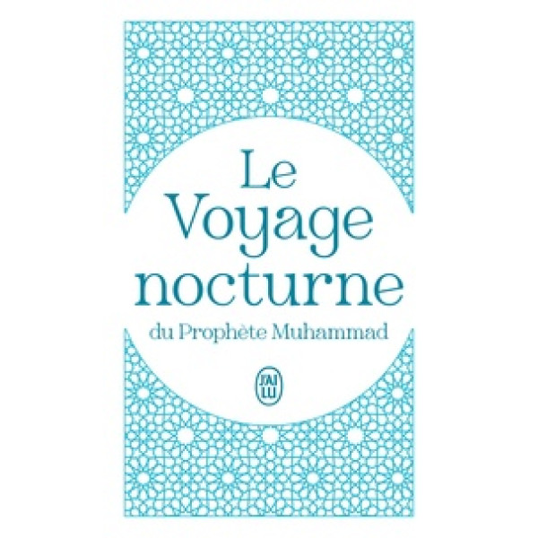 Le voyage nocturne du Prophète Muhammad