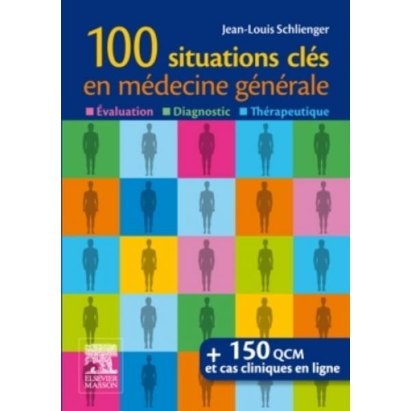 Les 100 questions clés en médecine générale -Campus