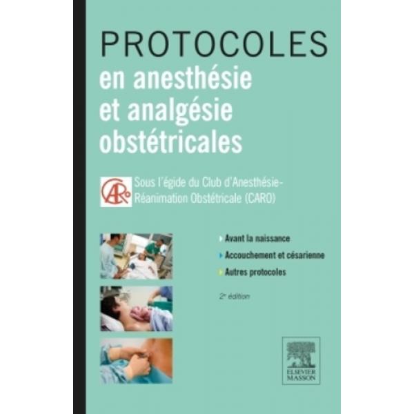 Protocoles en anesthésie et analgésie
