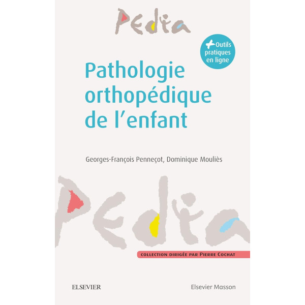 Pathologie orthopédique de l'enfant: Diagnostic et prise en charge - Campus