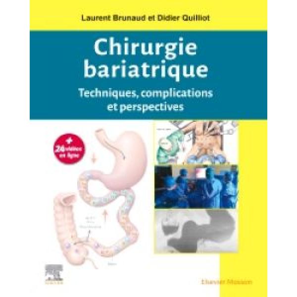 Chirurgie bariatrique Techniques complications et perspectives