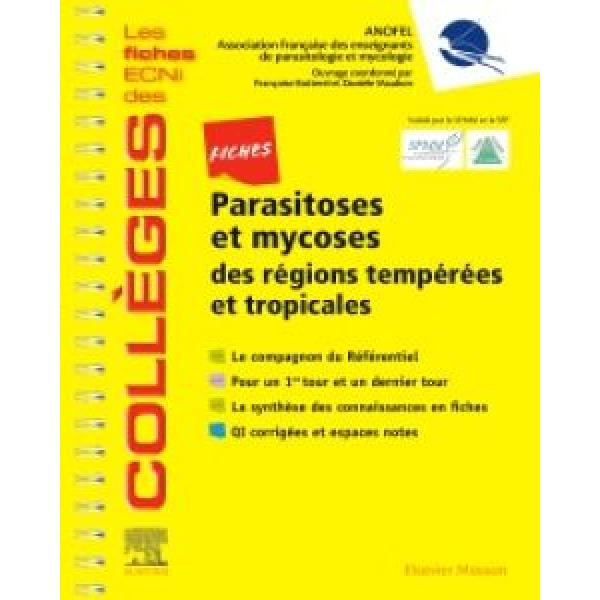 Fiches parasitoses et mycoses des régions tempérés et tropicales 