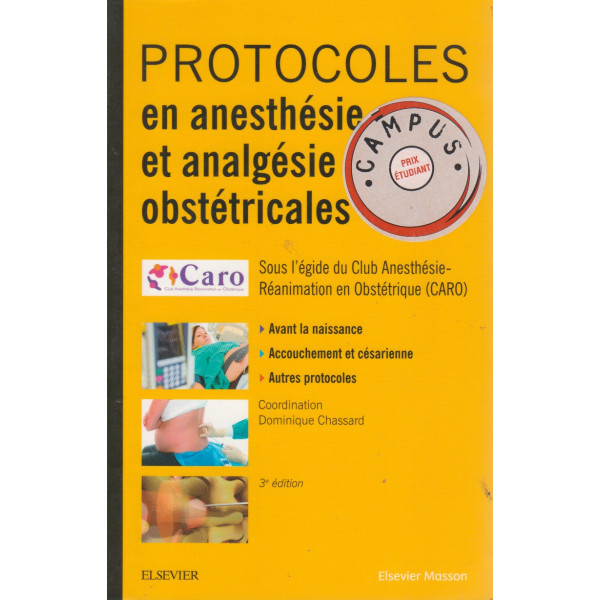 Protocoles en anesthésie et analgésie obstetricales (Campus)