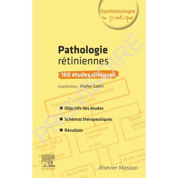 Pathologies rétiniennes – 100 études cliniques -Campus