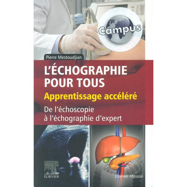 L'échographie pour tous Apprentissage accéléré -Campus