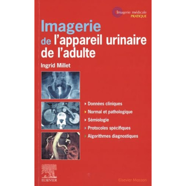 Imagerie de l'appareil urinaire de l'adulte 