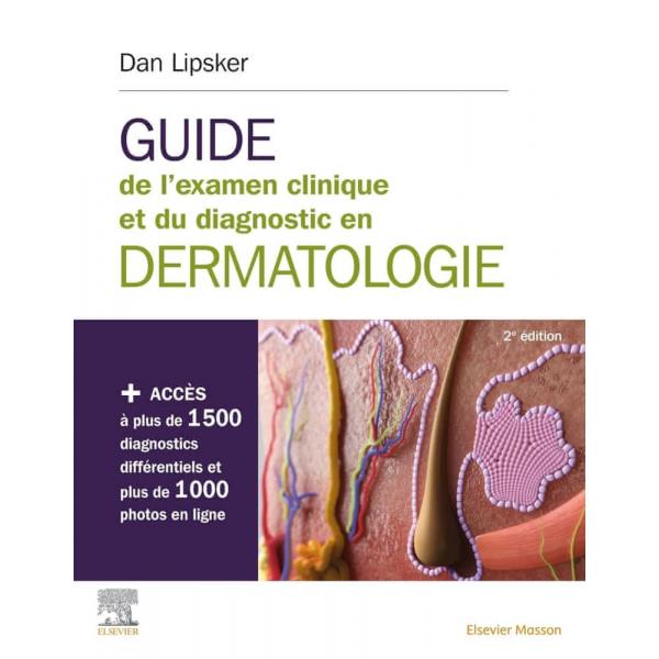 Guide de l’examen clinique et du diagnostic en dermatologie -Campus
