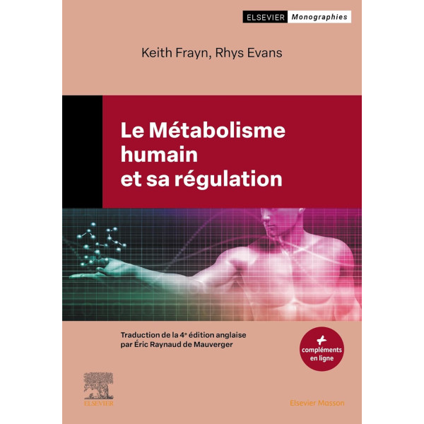 Le Métabolisme humain et sa régulation