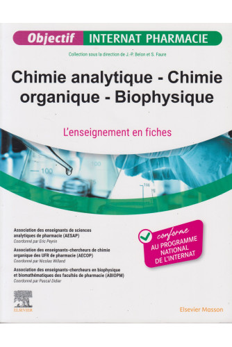 Chimie analytique - Chimie organique - Biophysique. L'enseignement en fiches Chimie analytique - Chimie organique - Biophysique. L'enseignement en fiches