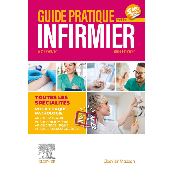 Guide pratique infirmier 7E édition