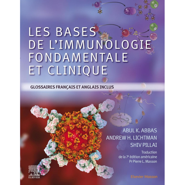 Les bases de l'immunologie fondamentale et clinique 