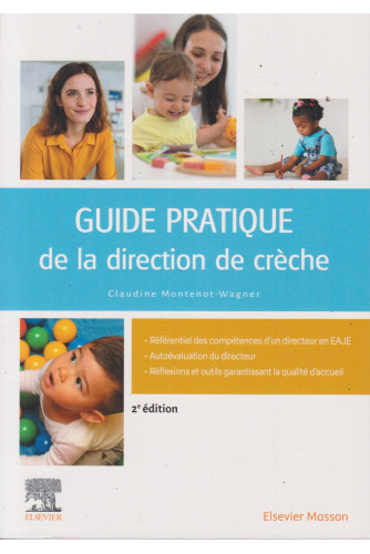 Guide pratique de la direction de crèche Guide pratique de la direction de crèche