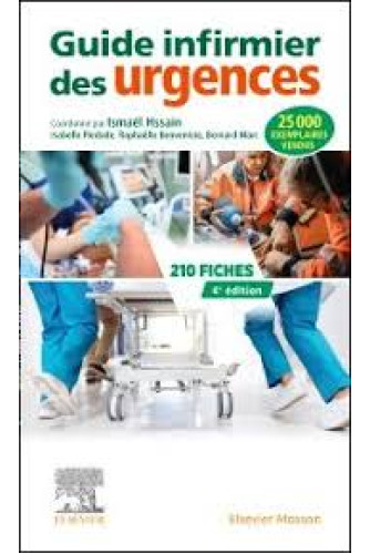 Guide infirmier des urgences 4Ed Guide infirmier des urgences 4Ed