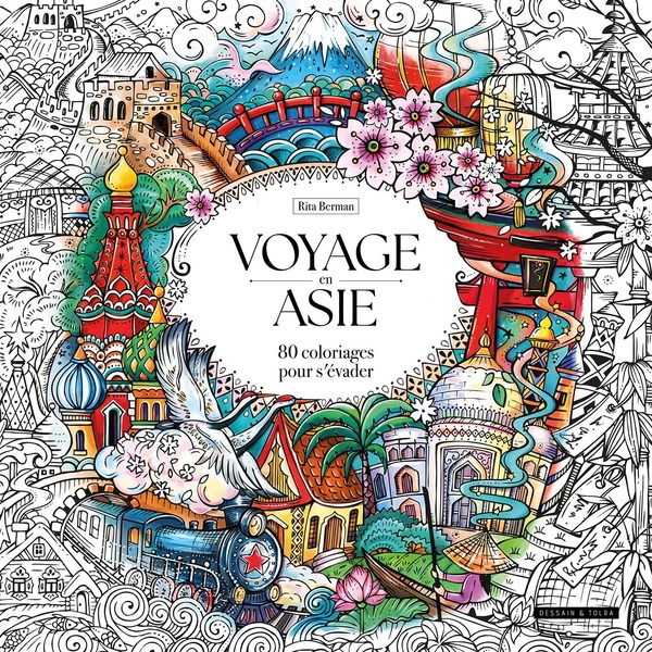 Voyage en Asie - 80 coloriages pour s'évader